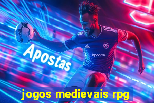 jogos medievais rpg